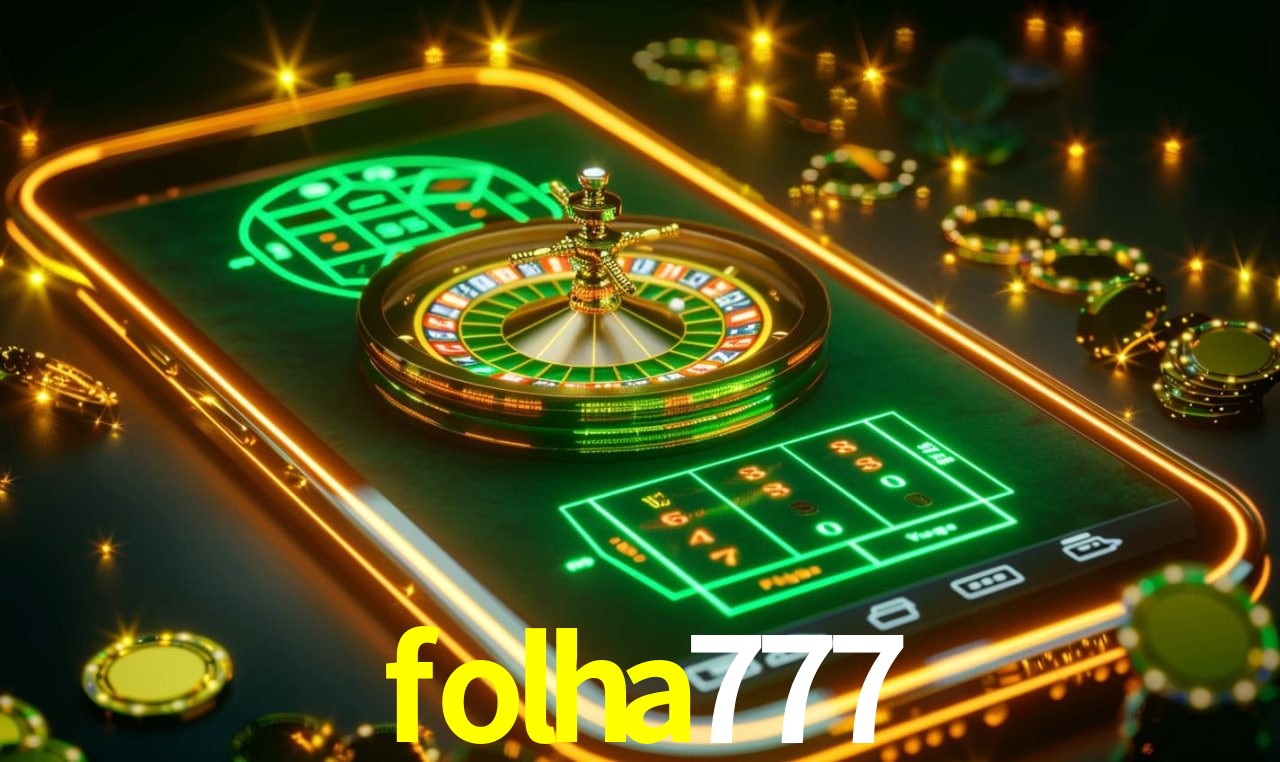 folha777 Plataforma - Certificada MGA desde 2015