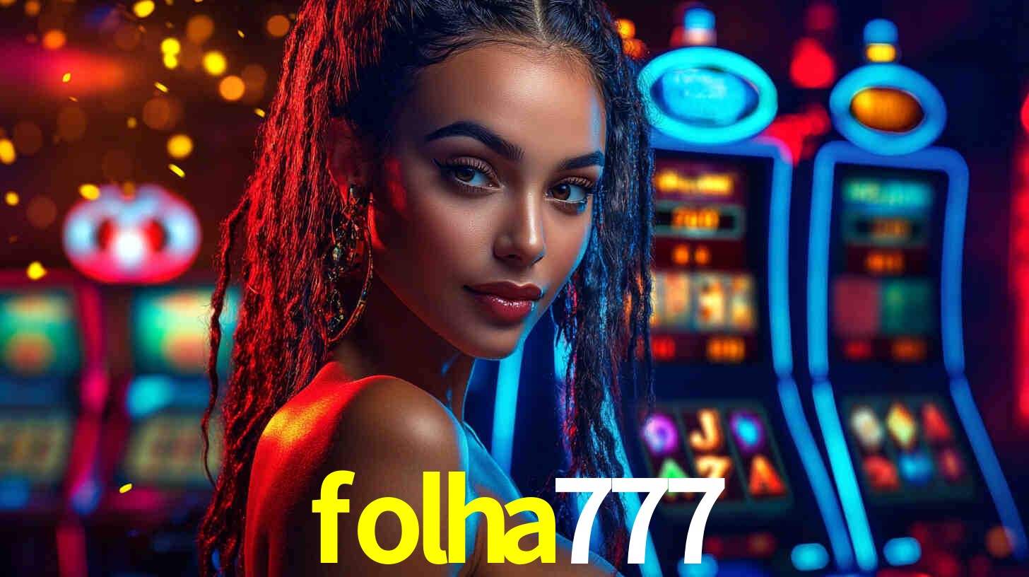 Descubra o Programa VIP da folha777: Vantagens Exclusivas para Jogadores